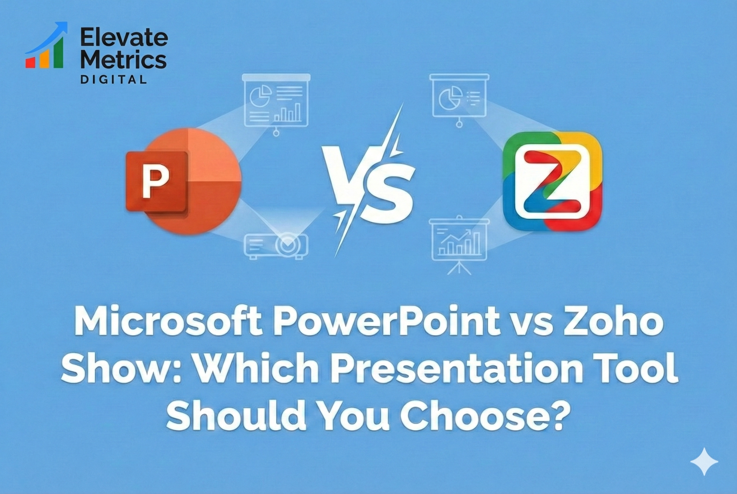 Microsoft PowerPoint vs Zoho Show